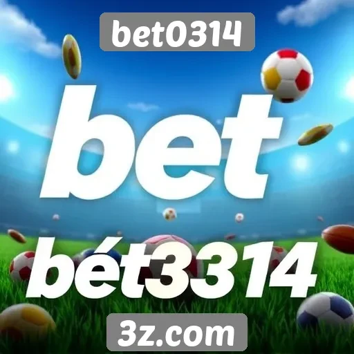 Bônus e promoções disponíveis no bet0314